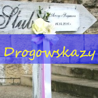 Drogowskazy na wesele